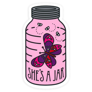 She's A Jar Sticker